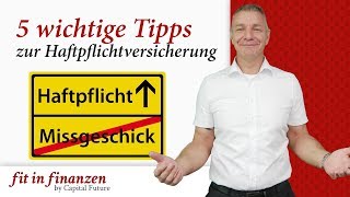 5 wichtige Tipps zur Haftpflichtversicherung [upl. by Fredra]