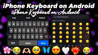 iOS keyboard for Android 🍎 [upl. by Ebony]