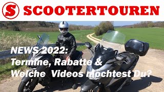 Scootertouren 2022 Termine Neuigkeiten Frühbucherrabatt und welche Videos willst Du sehen [upl. by Llerroj]