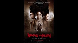 PEREMPUAN TANAH JAHANAM By Joko Anwar  17 Oktober 2019 [upl. by Osnohpla]