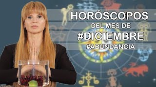 Horóscopos del Mes de Diciembre Abundancia [upl. by Novonod]