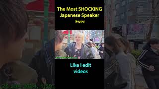 The Most Shocking Japanese Speaker Ever [upl. by Reivaj]