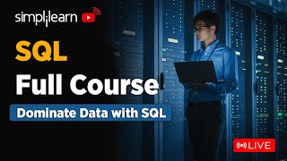 🔥SQL Full Course  EndtoEnd SQL Full Course in 8 Hours  SQL Tutorial For Beginners  Simplilearn [upl. by Crofton]