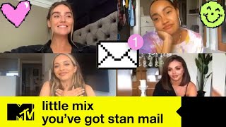 Little Mix Read Some ADORABLE Fan Messages  Youve Got Stan Mail  MTV Music [upl. by Idner614]