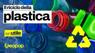 Come viene riciclata la plastica Il ciclo di vita dei rifiuti raccolta smaltimento e riuso [upl. by Scharaga]