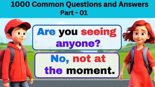 English Conversation Practice  1000 questions and answers part 1  English Speaking Practice [upl. by Eneja133]