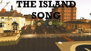 The Island Song  Trainz MV [upl. by Yehudi]