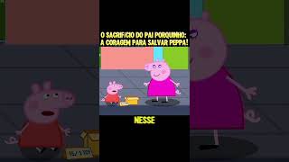 Papai pig se foi para sempre  shorts desenho crianças peppapig foryou fyp [upl. by Evan]