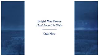 Brigid Mae Power  Head Above The Water Ad [upl. by Ettennod]