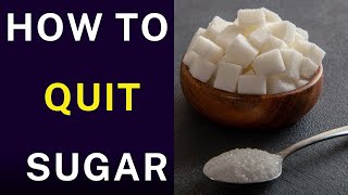 How to Quit Sugar [upl. by Helen]