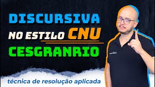 DISCURSIVA ESTILO CNU E CESGRANRIO 45 LINHAS RESOLVIDA DE FORMA COMPLETA TÉCNICA APLICADA [upl. by Yllor349]