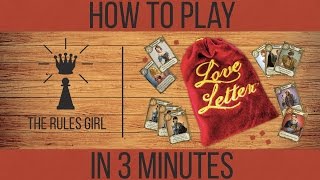 How to Play Love Letter in 3 Minutes  The Rules Girl [upl. by Appel]