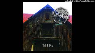 Floodwood  You and Me [upl. by Nichole51]