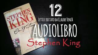 On Writing  Stephen King 12 AUDIOLIBRO ITA [upl. by Adaval678]