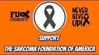 Help Support The Sarcoma Foundation of America [upl. by Gary]