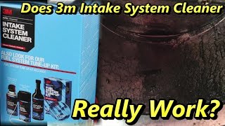 Does 3m Intake System Cleaner Really Work [upl. by Nosidda]