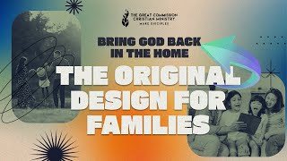 The Original Design for Families [upl. by Aketahs]