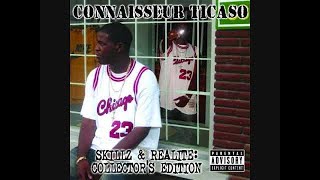 Connaisseur TicasoSkillz Et Réalité Mixtape Complet [upl. by Chelsae]