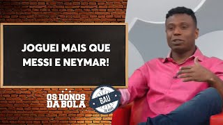 Baú do Neto  Edílson Joguei mais que Messi e Neymar [upl. by Nwahsal10]