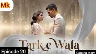 Tark e wafa Episode 20  Tark e wafa  Teaser  promo  Review  Review by MK Reviews [upl. by Ut]