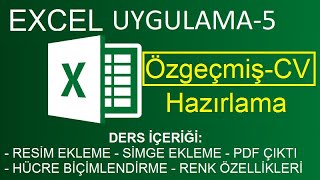 Excel Uygulama  5  CVÖzgeçmiş Hazırlamak [upl. by Nyrad824]