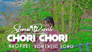 A Sajna Sun Sajna  Nagpuri Romantic Lofi Cover Song ♥️  SlowedReverb Love Song 🎶 ❤️ [upl. by Lovmilla]