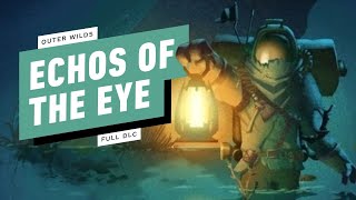 Outer Wilds Echoes Of The Eye DLC Full Gameplay Walkthrough [upl. by Alvy]