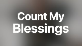 Enisa  Count My Blessings Lyrics 🎧 [upl. by Lleira]