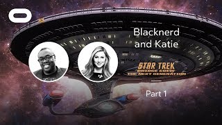 Star Trek Bridge Crew  VR Playthrough  Part 1  Oculus Rift Stream with BlackNerd amp Katie Wilson [upl. by Blackmore]