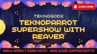 TeknoParrot SUPER SHOW 15  MANY NEW TITLES SUPPORTED [upl. by Acirretal]