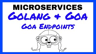 Golang API Tutorial  Creating Endpoints With The Goa Golang Web Framework [upl. by Schweitzer]