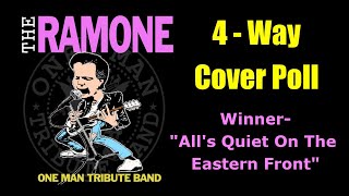 quotAlls Quiet on the Eastern Frontquot A 4 Way Cover by The Ramone A One Man Tribute Band [upl. by Ayle]