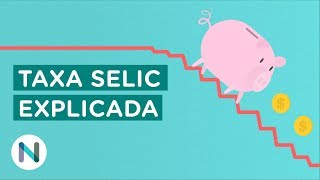 O que é a taxa Selic E como ela funciona [upl. by Teraj]