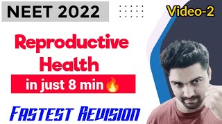 Reproductive Health In Just 8 Minutes🔥 Fastest Revision Series  Neet 2022 [upl. by Norma658]