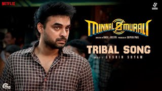 Tribal Song  Video  Minnal Murali  Tovino Thomas  Sushin Shyam  Basil Joseph  Sophia Paul [upl. by Amaral]