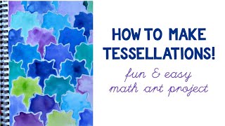 How to Make Tessellations [upl. by Fini641]