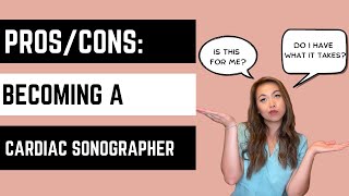 Cardiac Sonographer pros and cons [upl. by Warchaw]