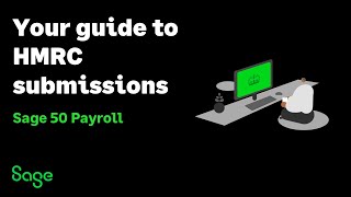 Sage 50 Payroll UK  Your guide to HMRC submissions [upl. by Mackoff]