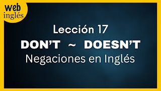 ★17 Cómo Formar Negaciones Presente Simple Inglés [upl. by Irrep]