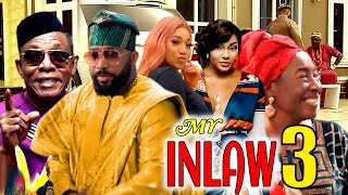 MY INLAWS 3  Frederick LeonardPatience OzokworNkem Owoh 2023 Latest Nigerian Nollywood Movie [upl. by Esau]