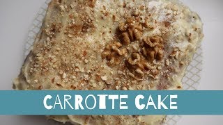 MA RECETTE DU CAROTTE CAKE  THE CARROT CAKE [upl. by Lehar]