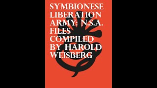 N S A files on Symbionese Liberation Army collated by Harold Weisberg [upl. by Northrup]