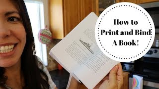 HOW TO PRINT AND BIND A BOOK EASY [upl. by Nomaj]