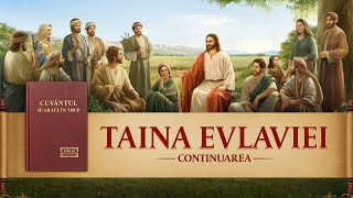 Film creștin „Taina Evlaviei” Domnul Isus Hristos Sa întors Dublat în română [upl. by Rizzo667]