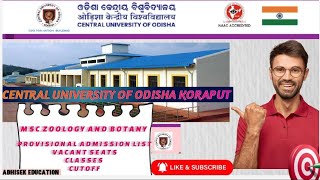 ADMISSION LIST OF MSC ZOOLOGY AND BOTANY IN CENTRAL UNIVERSITY OF ODISHA cuoadmissionkoraputexam [upl. by Nwahsd]