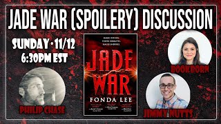 JADE WAR DISCUSSION SPOILERS  Featuring Philip Chase Bookborn amp Jimmy Nutts [upl. by Auhel]