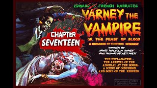 Varney the Vampire Chapter 17 as told by Edward E French [upl. by Kerry]