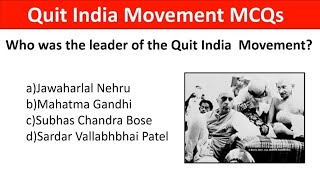 Quit India Movement Day  August 8  Quit India Movement quiz  MCQ on Quit India Movement [upl. by Adnuhsal]