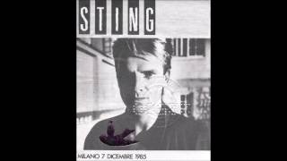 Sting 1985 12 07 MilanoT Tenda Complete audio show [upl. by Aratak]