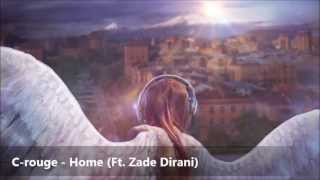 Crouge  Home feat Zade [upl. by Janifer]